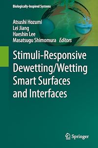 Téléchargez le livre :  Stimuli-Responsive Dewetting/Wetting Smart Surfaces and Interfaces