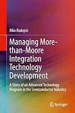 Télécharger le livre :  Managing More-than-Moore Integration Technology Development