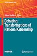 Télécharger le livre :  Debating Transformations of National Citizenship