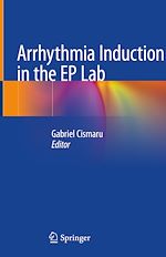 Télécharger le livre :  Arrhythmia Induction in the EP Lab