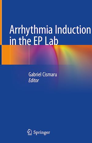 Téléchargez le livre :  Arrhythmia Induction in the EP Lab