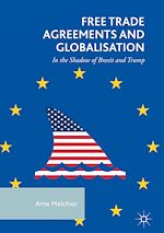 Télécharger le livre :  Free Trade Agreements and Globalisation