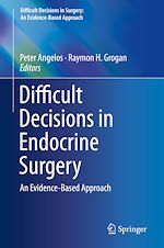 Télécharger le livre :  Difficult Decisions in Endocrine Surgery