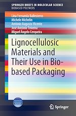 Télécharger le livre :  Lignocellulosic Materials and Their Use in Bio-based Packaging