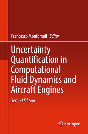 Téléchargez le livre :  Uncertainty Quantification in Computational Fluid Dynamics and Aircraft Engines
