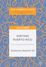 Télécharger le livre :  Writing Puerto Rico