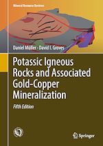 Télécharger le livre :  Potassic Igneous Rocks and Associated Gold-Copper Mineralization