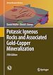 Télécharger le livre :  Potassic Igneous Rocks and Associated Gold-Copper Mineralization