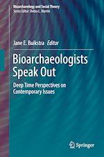 Télécharger le livre :  Bioarchaeologists Speak Out