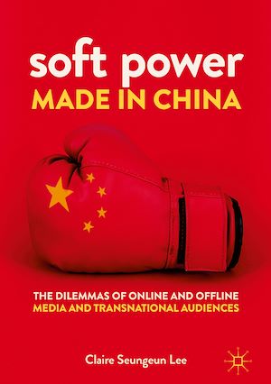 Téléchargez le livre :  Soft Power Made in China
