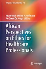 Télécharger le livre :  African Perspectives on Ethics for Healthcare Professionals