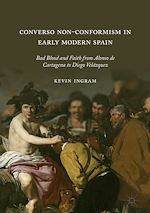 Télécharger le livre :  Converso Non-Conformism in Early Modern Spain