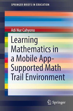 Téléchargez le livre :  Learning Mathematics in a Mobile App-Supported Math Trail Environment