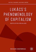 Télécharger le livre :  Lukács's Phenomenology of Capitalism
