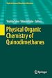 Télécharger le livre :  Physical Organic Chemistry of Quinodimethanes