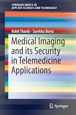 Télécharger le livre :  Medical Imaging and its Security in Telemedicine Applications