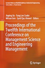 Télécharger le livre :  Proceedings of the Twelfth International Conference on Management Science and Engineering Management