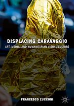 Télécharger le livre :  Displacing Caravaggio