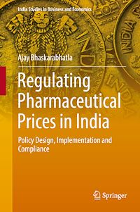 Télécharger le livre :  Regulating Pharmaceutical Prices in India