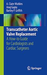 Télécharger le livre :  Transcatheter Aortic Valve Replacement