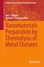 Télécharger le livre :  Nanomaterials Preparation by Thermolysis of Metal Chelates