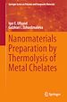 Télécharger le livre :  Nanomaterials Preparation by Thermolysis of Metal Chelates