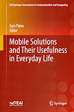 Télécharger le livre :  Mobile Solutions and Their Usefulness in Everyday Life