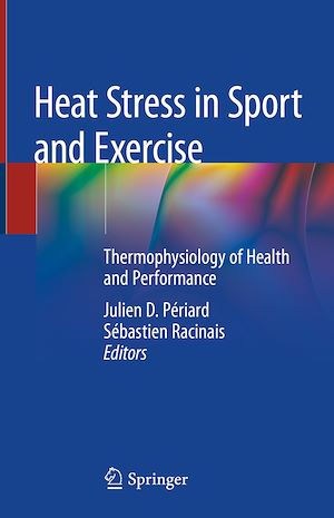 Téléchargez le livre :  Heat Stress in Sport and Exercise