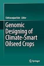 Télécharger le livre :  Genomic Designing of Climate-Smart Oilseed Crops