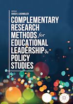 Télécharger le livre :  Complementary Research Methods for Educational Leadership and Policy Studies