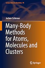 Télécharger le livre :  Many-Body Methods for Atoms, Molecules and Clusters