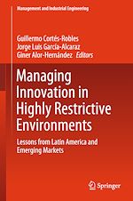 Télécharger le livre :  Managing Innovation in Highly Restrictive Environments