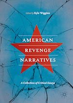 Télécharger le livre :  American Revenge Narratives