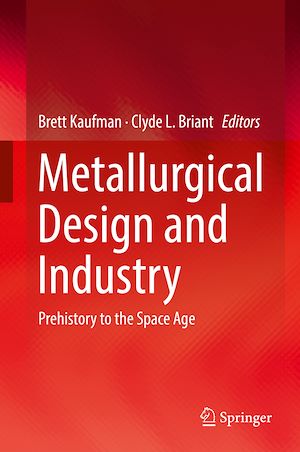 Téléchargez le livre :  Metallurgical Design and Industry