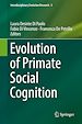 Télécharger le livre :  Evolution of Primate Social Cognition