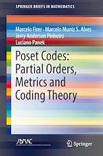 Télécharger le livre :  Poset Codes: Partial Orders, Metrics and Coding Theory