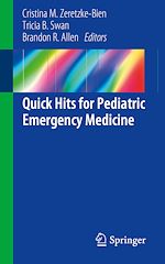 Télécharger le livre :  Quick Hits for Pediatric Emergency Medicine