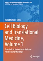 Télécharger le livre :  Cell Biology and Translational Medicine, Volume 1