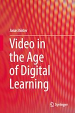 Télécharger le livre :  Video in the Age of Digital Learning