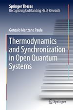 Télécharger le livre :  Thermodynamics and Synchronization in Open Quantum Systems
