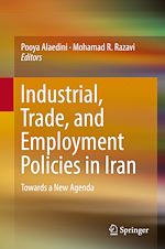 Télécharger le livre :  Industrial, Trade, and Employment Policies in Iran