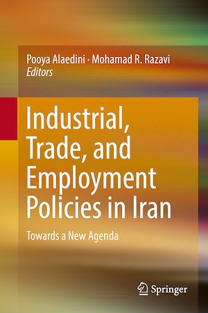 Téléchargez le livre :  Industrial, Trade, and Employment Policies in Iran