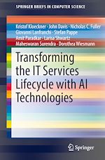 Télécharger le livre :  Transforming the IT Services Lifecycle with AI Technologies
