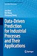 Télécharger le livre :  Data-Driven Prediction for Industrial Processes and Their Applications