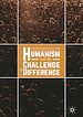 Télécharger le livre :  Humanism and the Challenge of Difference