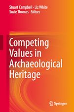 Télécharger le livre :  Competing Values in Archaeological Heritage