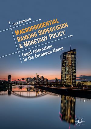 Téléchargez le livre :  Macroprudential Banking Supervision & Monetary Policy