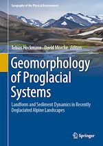 Download this eBook Geomorphology of Proglacial Systems
