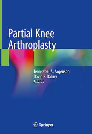 Téléchargez le livre :  Partial Knee Arthroplasty
