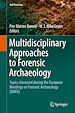 Télécharger le livre :  Multidisciplinary Approaches to Forensic Archaeology